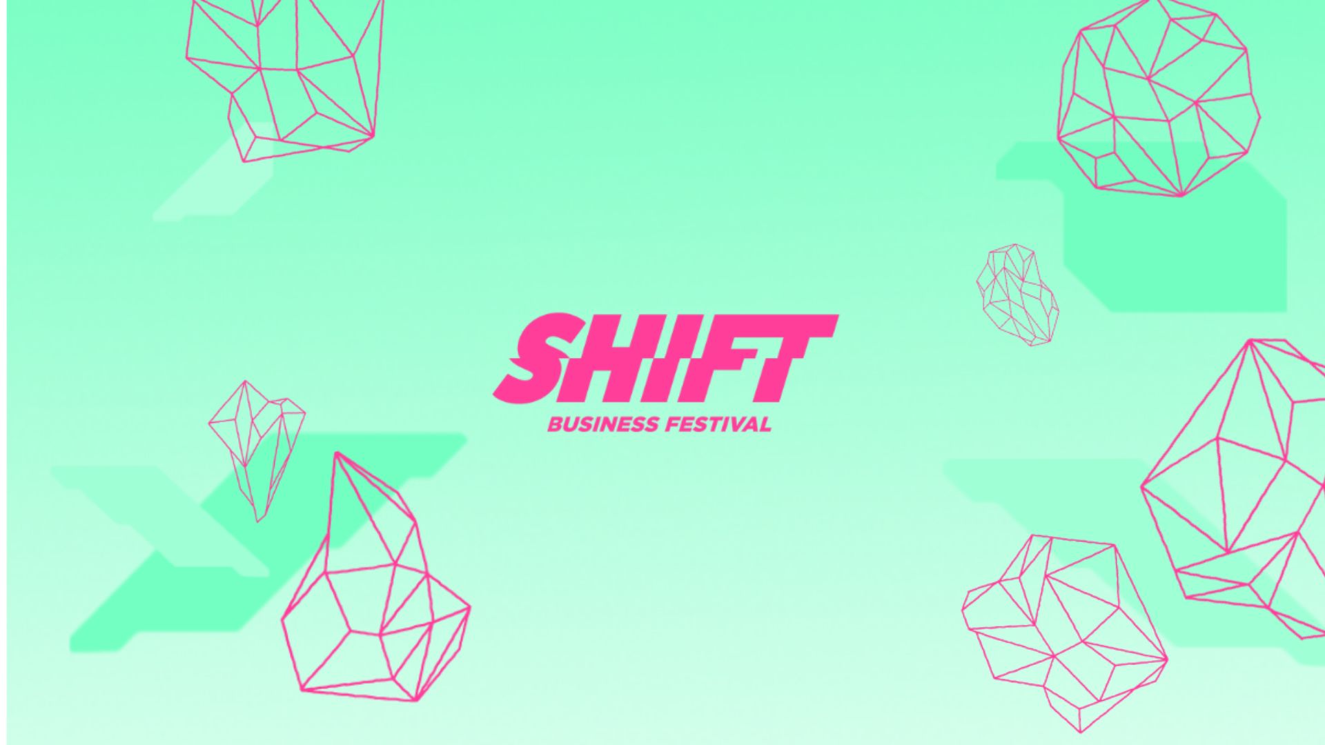 SHIFT BUSINESS FESTIVAL 2022 | Startup Latvia